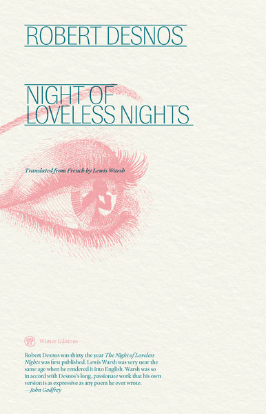 Night of Loveless Nights by Robert Desnos (trans. Lewis Warsh)