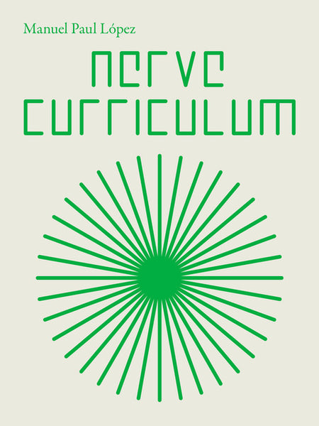 Nerve Curriculum by Manuel Paul López