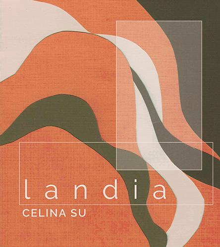 Landia by Celina Su