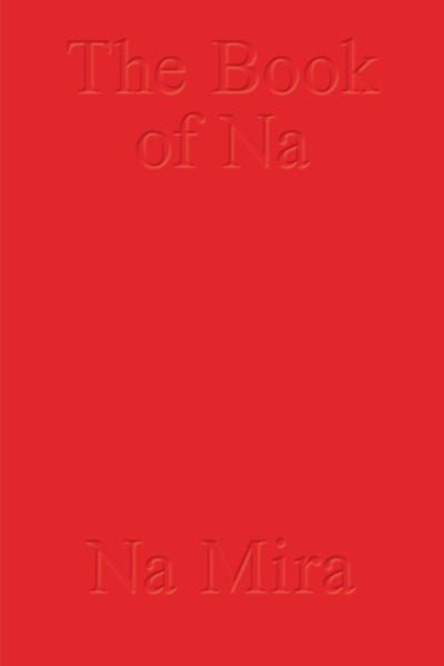 The Book of Na by Na Mira